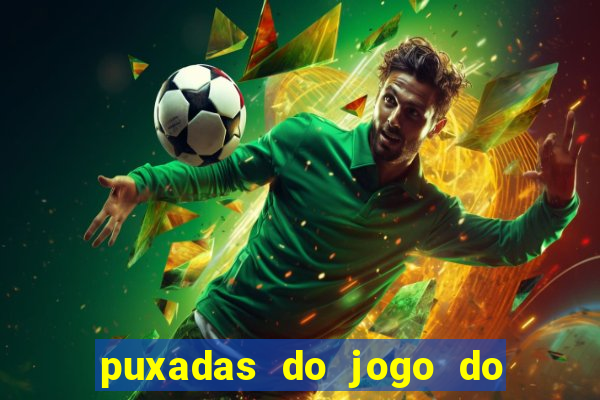 puxadas do jogo do bicho sueli